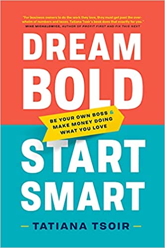 Dream Bold, Start Smart.